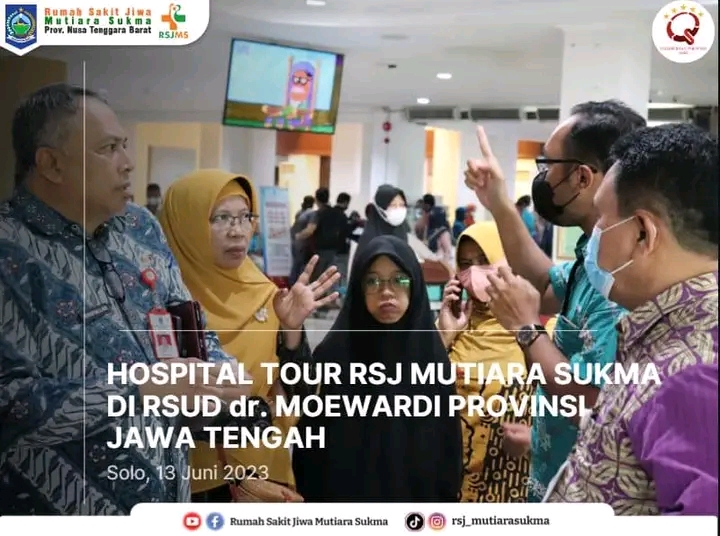 HOSPITAL TOUR RSJ MUTIARA SUKMA DI RSUD dr. MOEWARDI PROVINSI JAWA TENGAH